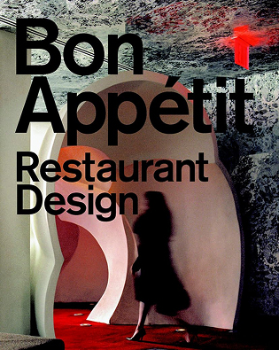 Bon Appetit: Restaurant Design, Birkhauser, Switzerland