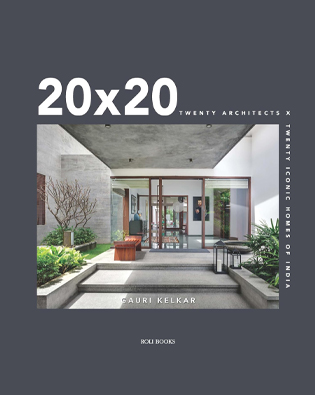20×20: Twenty Architects and 20 Iconic Homes of India, Roli Books